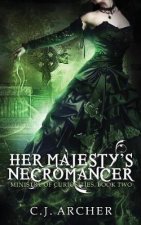 Her Majestys Necromancer