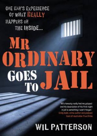 Mr Ordinary Goes To Jail by Wil Patterson