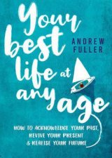 Your Best Life at Any Age