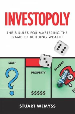 Investopoly by Stuart Wemyss