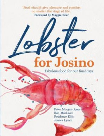 Lobster For Josino by Peter Morgan-Jones & Rod MacLeod & Prudence Ellis