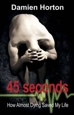 45 Seconds by Damien Horton
