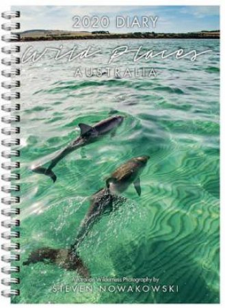 Wild Places Of Australia 2020 Diary by Steven Nowakowski