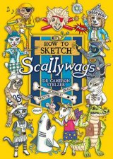 How to Sketch Scallywags