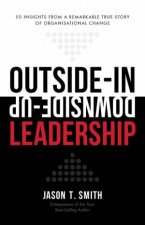 OutsideIn DownsideUp Leadership