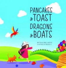 Pancakes  Toast Dragons  Boats