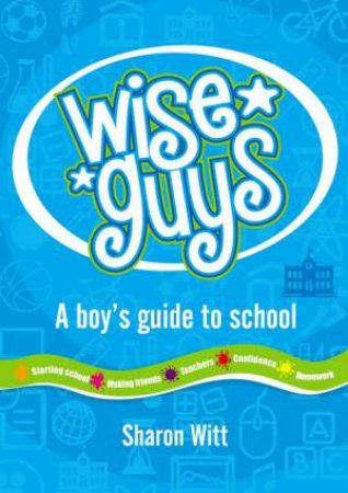 Wise Guys by Sharon Witt