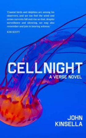 Cellnight by John Kinsella