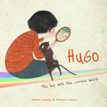 Hugo The Boy With The Curious Mark