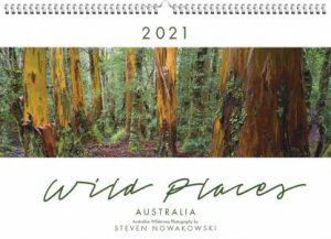 Wild Places Of Australia 2021 Wall Calendar by Steven Nowakowski