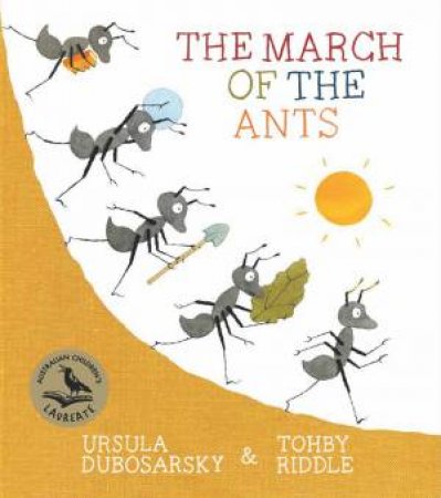 The March Of The Ants by Ursula Dubosarsky