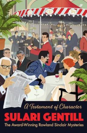 A Testament Of Character by Sulari Gentill