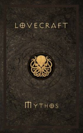 Mythos by Howard Phillips Lovecraft