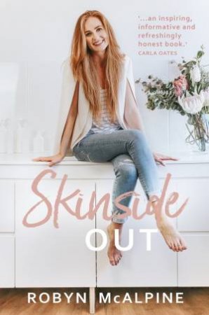 Skinside Out by Robyn Mcalpine