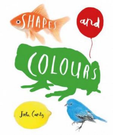 Shapes And Colours by John Canty