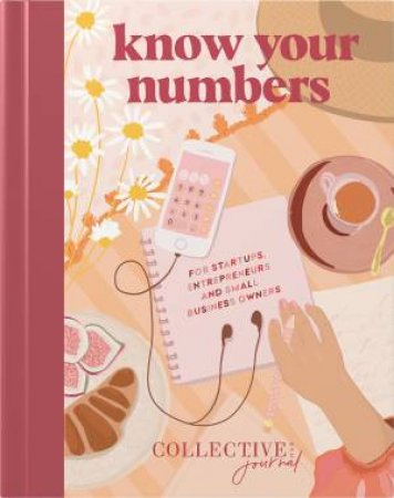 Know Your Numbers Journal by Lisa Messenger