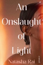 An Onslaught of Light