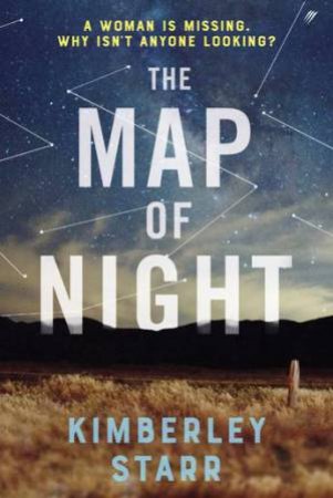 The Map Of Night by Kimberley Starr