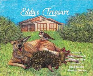 Eddy's Treasure by Michael and Robert New and Illustrated by Magdalena Almero