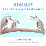 Kingsley The CrossEyed Kookaburra