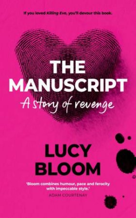 The Manuscript by Lucy Bloom