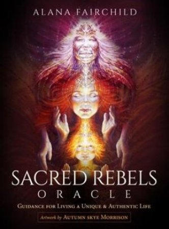 Sacred Rebels Oracle Borderless Edition by Alana Fairchild