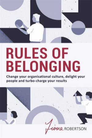 Rules Of Belonging by Fiona Robertson