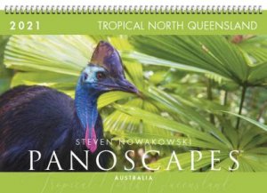 Tropical North Queensland Panoscapes 2021 Wall Calendar by Steven Nowakowski