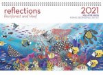 Reflections  Rainforest And Reef 2021 Wall Calendar