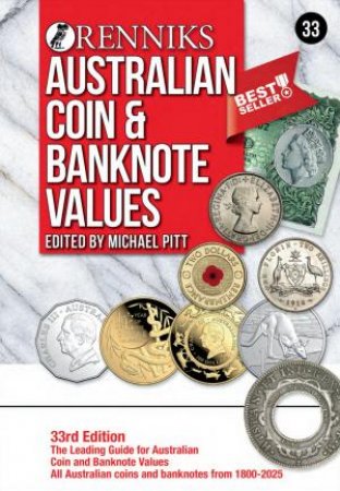 Renniks Australian Coin & Banknote Values (33rd Edition) by Michael Pitt