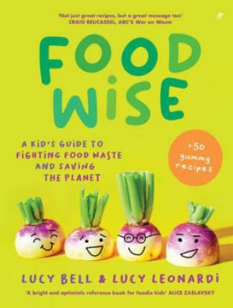 Foodwise by Lucy Bell & Lucy Leonardi