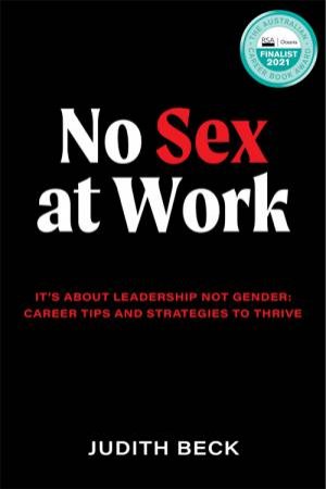 No Sex At Work by Judith Beck