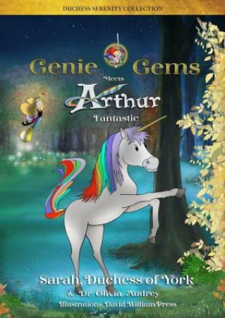 Genie Gems Meets Arthur Fantastic by DUCHESS OF YORK SARAH