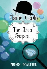 Charlie Chaplin The Usual Suspect