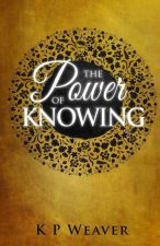 The Power Of Knowing