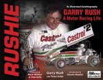 Rushie Garry Rush A Motor Racing Life