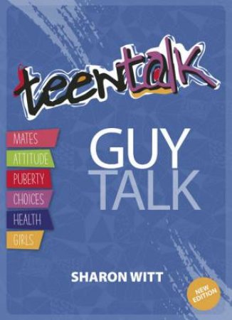 Teen Talk - Guy Talk (Updated Edition) by Sharon Witt