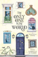 The Only One In The World  A Sherlock Holmes Anthology