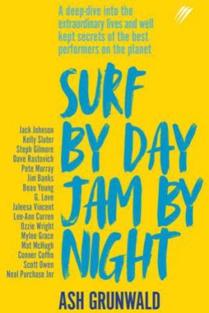 Surf By Day, Jam By Night by Ash Grunwald