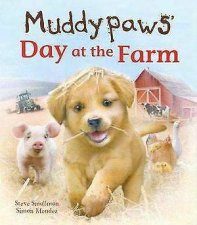 Muddy Paws Day At The Farm