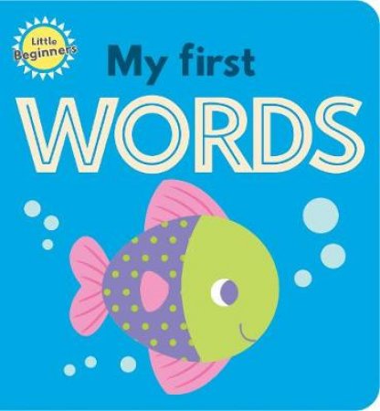Little Beginners Mini Padded Board Book My First Words by Lake Press