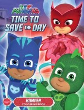 PJ Masks Time to Save the Day Bumper Colouring Book