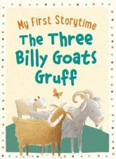 My First Storytime Three Billy Goats Gruff