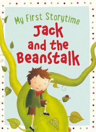 My First Storytime: Jack and the Beanstalk by Lake Press