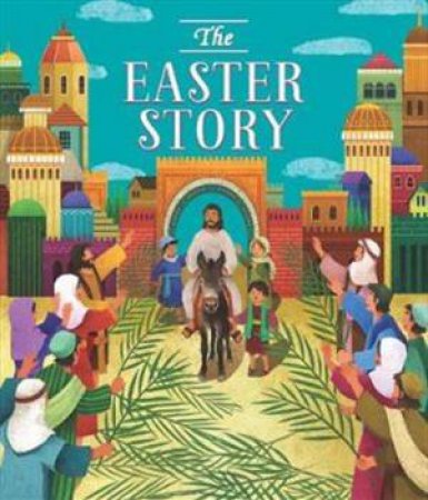 The Easter Story by Lake Press