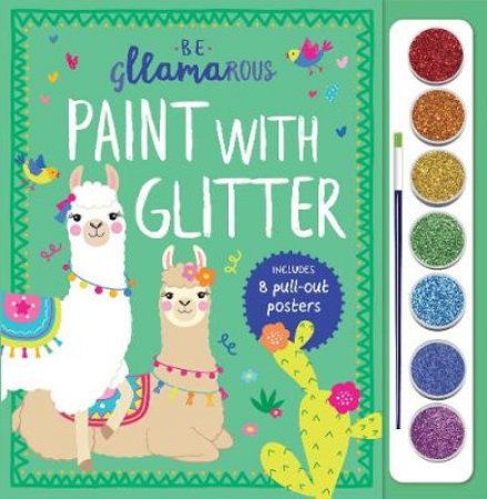 The Gllamarous Paint with Glitter by Lake Press