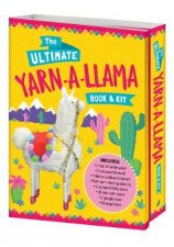The Ultimate YarnaLlama Book and Kit