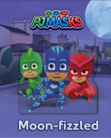 PJ Masks MoonFizzle Balls Lenticular Storybook by Various