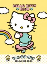 Hello Kitty You Go Girl Colouring Book