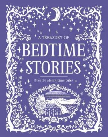 A Treasury Of Bedtime Stories by Various